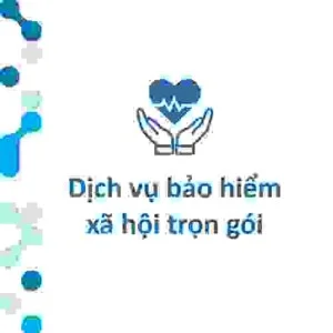 Dich Vu Bao Hiem Xa Hoi Tron Goi 1